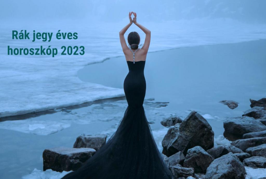 Rák éves horoszkóp 2023