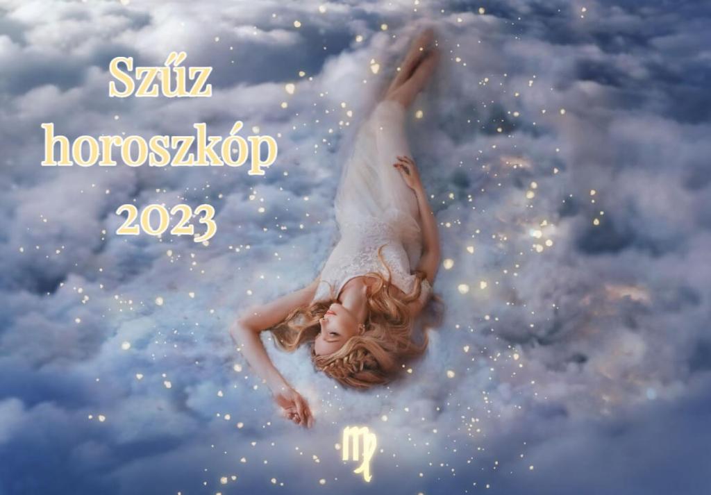 Szűz éves horoszkóp 2023: vajon mit jeleznek a bolygók?